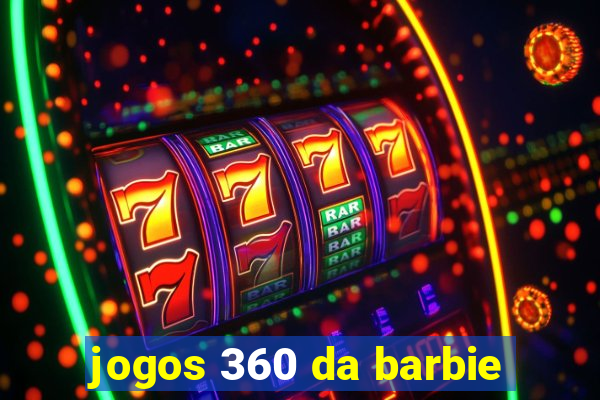 jogos 360 da barbie